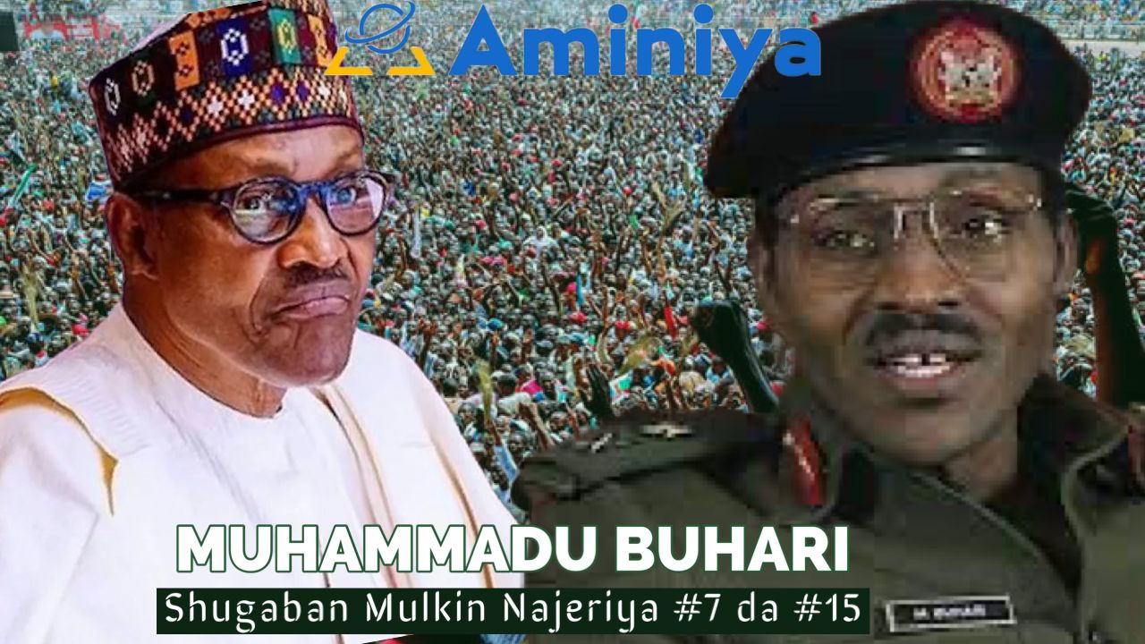 Tuna Baya: Tarihin Janar Muhammadu Buhari